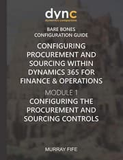 Tapa de Configuring Procurement and Sourcing within Dynamics 365 for Finance & Operations : Module 1