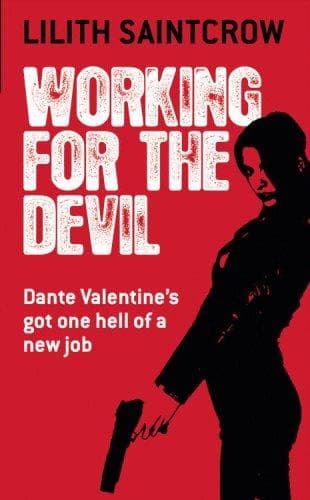Tapa de Working for the Devil (Dante Valentine, Book 1)