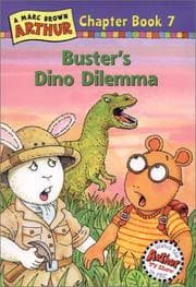 Tapa de Buster's Dino Dilemma (Arthur Chapter Books #7)