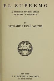 Tapa de El Supremo: a romance of the great dictator of Paraguay