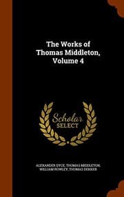 Tapa de The Works of Thomas Middleton, Volume 4