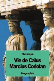 Tapa de Vie de Caïus Marcius Coriolan
