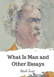 Tapa de What Is Man and Other Essays