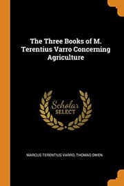 Tapa de The Three Books of M. Terentius Varro Concerning Agriculture