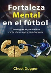 Tapa de Fortaleza mental en el fútbol