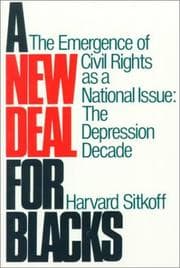 Tapa de A New Deal for Blacks: The Emergence of Civil Rights As a National Issue