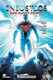 Tapa de Injustice Ground Zero Cilt 2