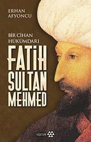 Tapa de Bir Cihan Hükümdari Fatih Sultan Mehmed