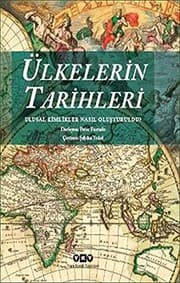 Tapa de Ülkelerin Tarihleri; Ulusal Kimlikler Nasil Olusturuldu?