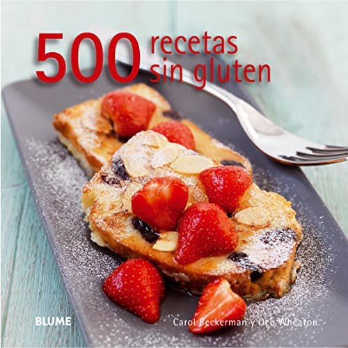 Tapa de 500 recetas sin gluten