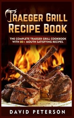 Tapa de Traeger Grill Recipe Book