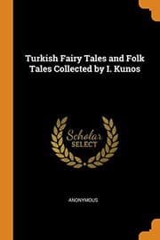 Tapa de Turkish Fairy Tales and Folk Tales Collected by I. Kunos