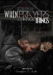 Tapa de When Prayers Change Things