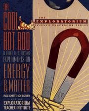 Tapa de The cool hot rod and other electrifying experiments on energy and matter