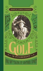 Tapa de Golf Is Punishment for Not Taking up Another Sport