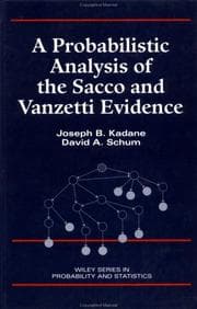 Tapa de A probabilistic analysis of the Sacco and Vanzetti evidence