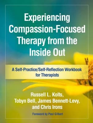 Tapa de Experiencing Compassion-Focused Therapy from the Inside Out