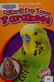 Tapa de Caring for your parakeet