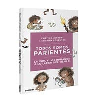 Tapa de Todos somos parientes. La vida y los humanos a lo largo del tiempo