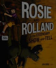 Tapa de Rosie and Rolland in the Legendary Show-and-Tell