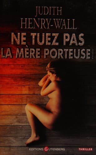 Tapa de Ne tuez pas la mère porteuse!