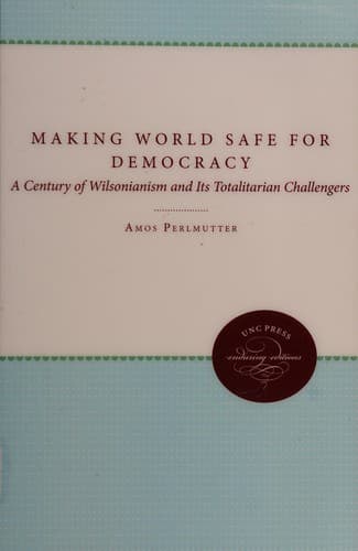 Tapa de Making the World Safe for Democracy