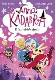Tapa de Anna Kadabra 8. El festival de bruixeria