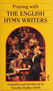 Tapa de Praying With the English Hymn Writers