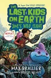 Tapa de The Last Kids on Earth June's Wild Flight