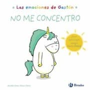 Tapa de Las emociones de Gastón. No me concentro