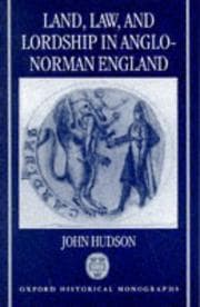Tapa de Land, Law, and Lordship in Anglo-Norman England