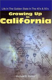 Tapa de Growing Up in California