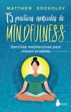 Tapa de 75 prácticas esenciales de mindfulness