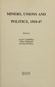 Tapa de Miners, unions, and politics, 1910-47