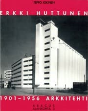 Tapa de Erkki Huttunen, 1901-1956, arkkitehti