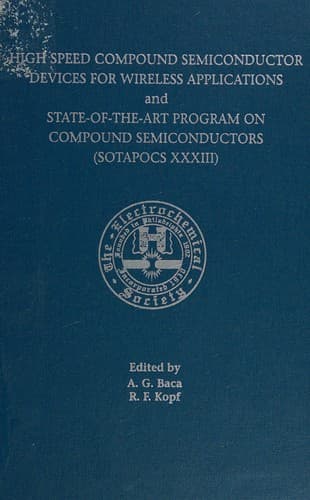Tapa de High speed compound semiconductor devices for wireless applications and state-of-the-art program on compound semiconductors (XXXIII)