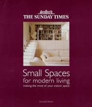 Tapa de The "Sunday Times" Small Spaces for Modern Living (Sunday Times)