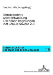 Tapa de Klimagerechte Stadtentwicklung - Die Neuen Regelungen der BauGB-Novelle 2011