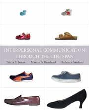 Tapa de Interpersonal Communication Through the Lifespan 1e