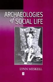 Tapa de Archaelogies of Social Life