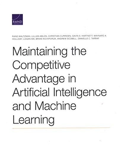 Tapa de Maintaining the Competitive Advantage in Artificial Intelligence and Machine Learning