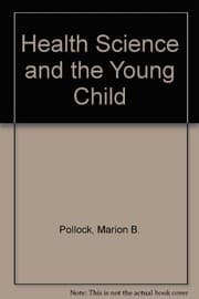 Tapa de Health science and the young child