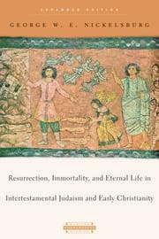 Tapa de Resurrection, immortality, and eternal life in intertestamental Judaism and early Christianity