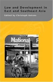 Tapa de LAW AND DEVELOPMENT IN EAST AND SOUTHEAST ASIA; ED. BY CHRISTOPH ANTONS