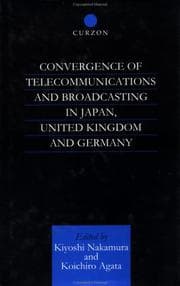 Tapa de Convergence of Telecommunications and Broadcasting in Japan, United Kingdom and Germany