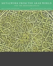 Tapa de Metalwork from the Arab World and the Mediterranean