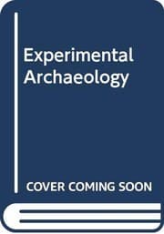 Tapa de Experimental Archaeology