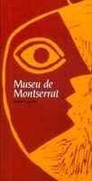 Tapa de Museu de Montserrat. Visitor’s guide