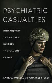 Tapa de Psychiatric Casualties - How the Military Ignores the Full Cost of War
