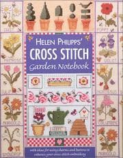 Tapa de Helen Phillipps' Cross Stitch Garden Notebook
